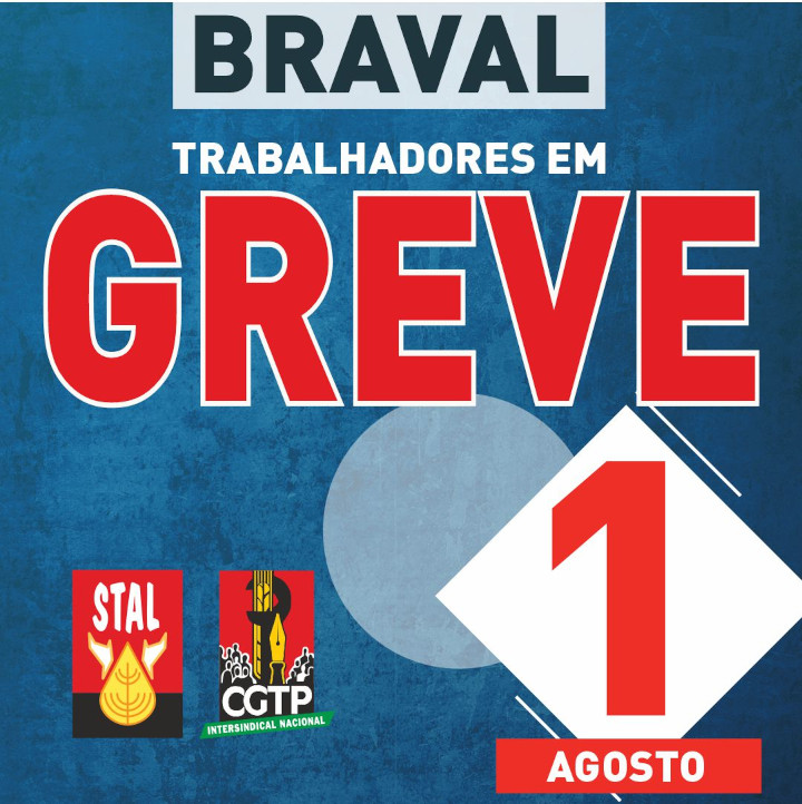 Trabalhadores da BRAVAL em greve no dia 1 de Agosto